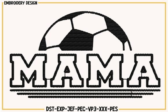 Download Mama Soccer Embroidery Design - Mama Collection