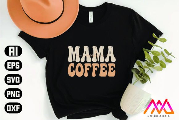 Download Mama Needs Coffee - Mama Collection