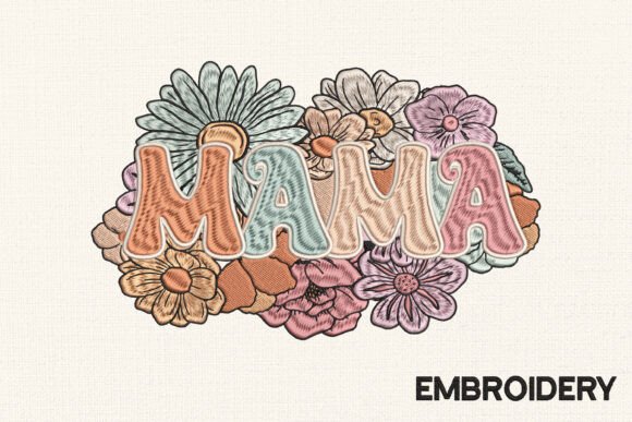 Download Mama Flower Embroidery Design - Mama Collection