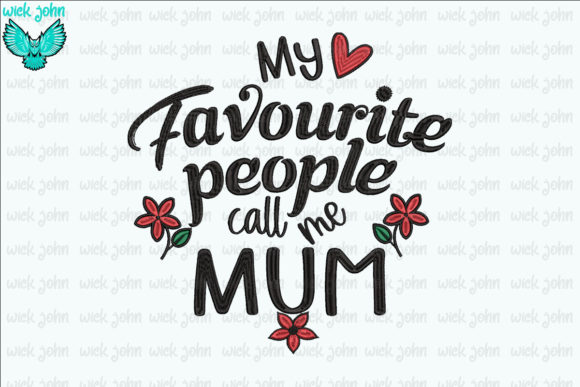 Download My Favorite People Call Me Mum - Mum Collection