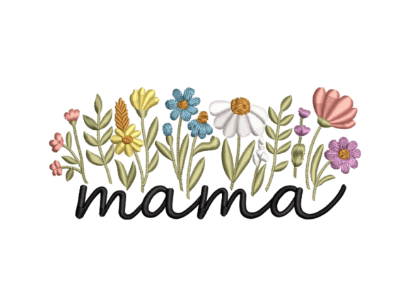 Download Mama Flower Embroidery Design - Mama Collection